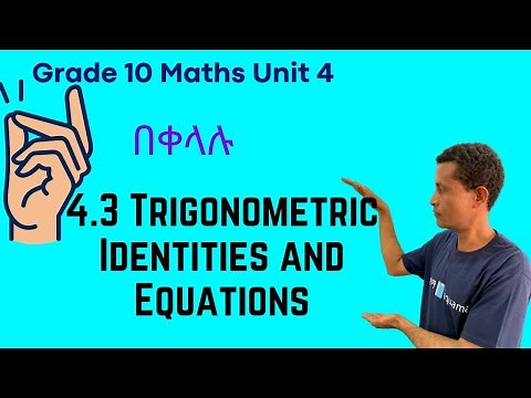Grade 10 Maths Unit 4 : 4.3 Trigonometric Identities and Equations
