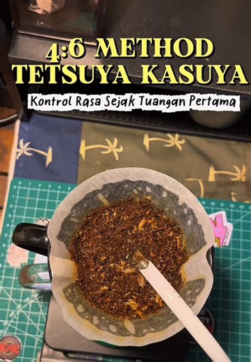 Methode 4:6 dari tetsuya kasuya ngajarin satu hal , rasa itu bisa dikontrol 40 % buat ngatur sweetnes ataupun acidity 60 % buat ngatur Body Methode 4:6 ini bikin aku lebih paham kenapa manis , asam dan body bisa kebentuk #tetsukasuya #manualbrew #tetsukasuyamethod #v60 #homebrewer