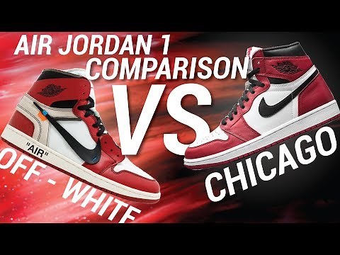 OFF WHITE AIR JORDAN 1 VS AIR JORDAN 1 CHICAGO