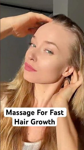 Massage For Fast Hair Growth
