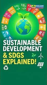 Sustainable Development & SDGs Explained ? | Day 4 of 100 Days,100 Economy Concepts Series for UPSC