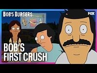 Bob Gets A Flashback Of His Childhood Crush - Bob’s Burgers