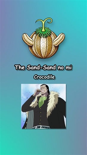 The Sand-Sand Fruit (Suna Suna no Mi) grants Crocodile the ability to control, create, and transform into sand — one of the strongest Logia fruits. Potential 11/10 — Execution 9/10. #OnePiece #Crocodile #SandSandFruit #SunaSunaNoMi #Alabasta #OnePieceShorts | TheRealjoyboy | Facebook