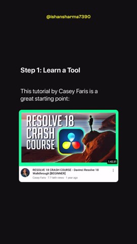 Ishan Sharma on Instagram: "READ CAPTION👇🔥 Want to become a video editor?👀 I learned video editing by spending $0 online.🔥 Video Editor is one of the HIGHEST Paying Jobs.📈 Here are 6 FREE videos You NEED to watch today! 💡1. Learn a Tool Don’t overthink which tool you’re starting with. Da Vinci Resolve is a great editing software you can use for FREE. Learn the basics of: - Importing media - Timeline and Navigation - Basic cuts - Adding & Formatting