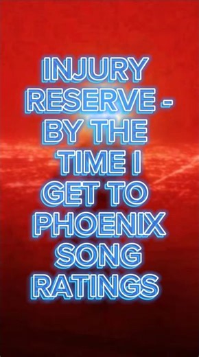 By the Time I Get to Phoenix Song Ratings #injuryreserve #bythetimeigettophoenix #fyp #shorts #2021