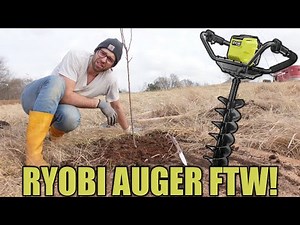 Planting 13 Fruit Trees using the Ryobi Auger!