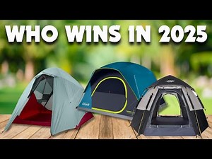 5 Best Camping Tents in 2025