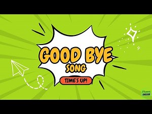 Goodbye Song for Kids! 🚀 Wave, Sing, and Smile | End Your English Class with Fun!