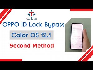 OPPO ID Lock Bypass ColorOS 12.1(Second Method)