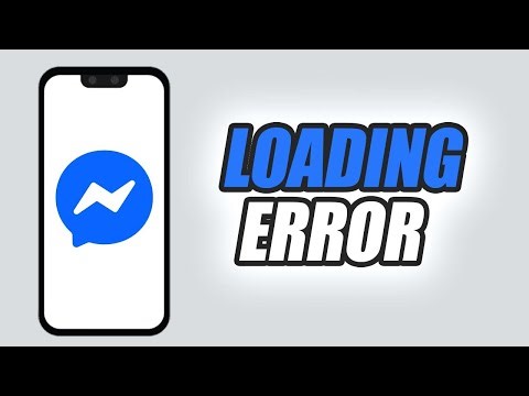 How To Fix Messenger App Loading Error | Easy & Quick