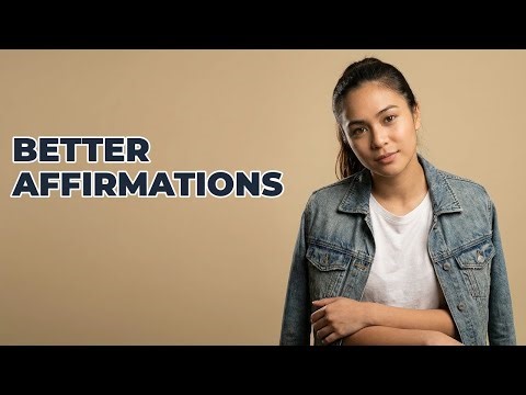 How Do You Create Positive Affirmations?