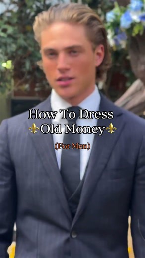 How To Dress Old Money For Men #oldmoney #mensfashion #gentlemanlifestyle