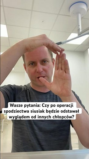 Wasze pytania: Czy po operacji spodziectwa siusiak będzie odstawał wyglądem od innych chłopców?