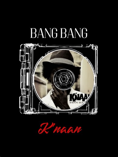 Bang Bang Lyrics by K'naan