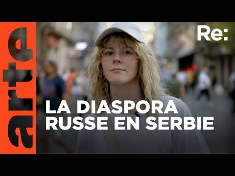 La nouvelle vie des exilés russes à Belgrade | ARTE Regards