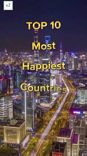 Top 10 Most Happiest Countries in The World #world #trending #viral #top10 #top10withyasir #foryou #tiktok #happiest #countries