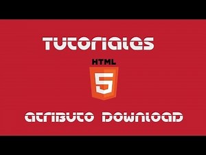 Tutoriales HTML5 - Atributo Download
