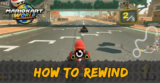 How to Rewind | Mario Kart World｜Game8