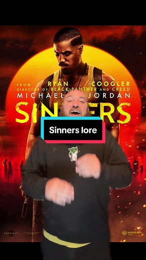 Understanding the Lore Behind 'Sinners' Movie