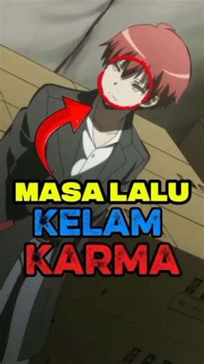 Karma's Dark Past! #assassinationclassroom #korosensei #karmaakabane