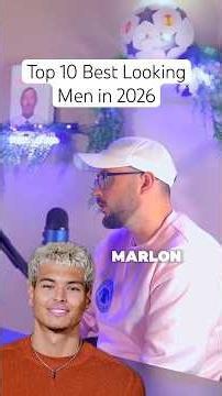 Who’s the best looking man in 2026?