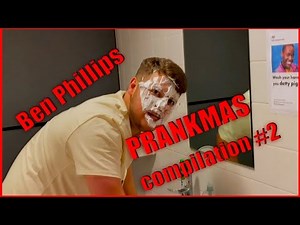 Ben Phillips Prankmas compilation #2