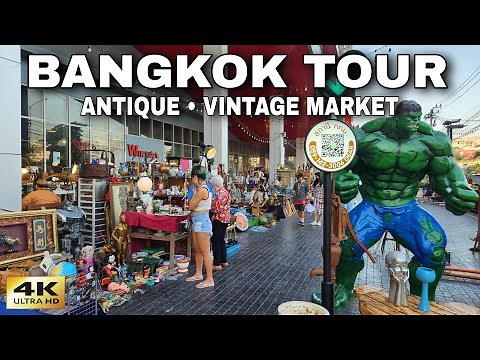 [4K] Walking The Best Vintage Antique Market in Bangkok, Thailand