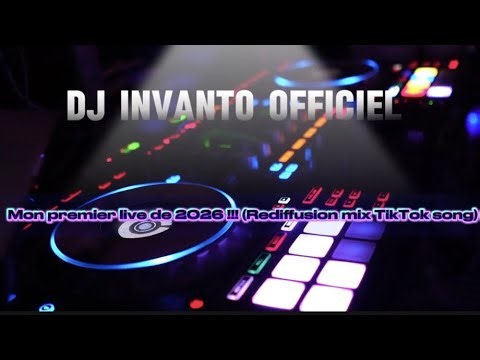 DJ invanto officiel Mon premier live de 2026 ! Rediffusion live TikTok mix & remix hit song 🔥🖤🥳