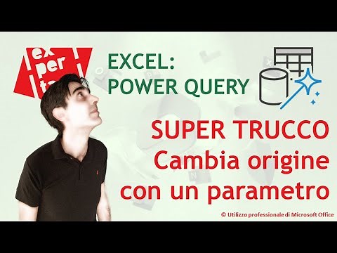 EXCEL - POWER QUERY: 💡 SUPER TRUCCO per semplificare la modifica dell’origine dati: i parametri