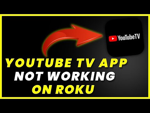 YouTube TV App Not Working on ROKU: How to Fix YouTube TV App Not Working on ROKU