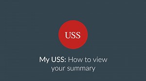 My USS - How to view your summary