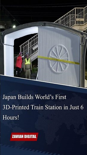 Japan Builds World’s First 3D-Printed Train Station in Just 6 Hours! | Zaviah Digital
