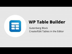 Create/Edit Tables Directly from Gutenberg Without Leaving the Editor With WPTB Gutenberg Block