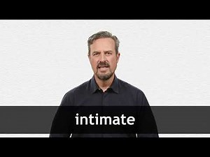 How to pronounce INTIMATE in American English