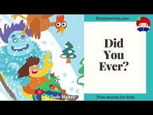 Did you ever? - Learn to read story - Phonics 'e' (Animated Bedtime Story) | Storyberries.com
