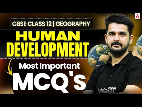 Human Development Class 12 | Class 12 Geography MCQs | Vikas Sir