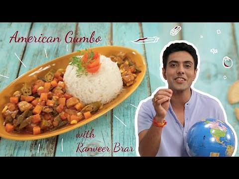 Super Easy Recipe to Make American Gumbo by Chef Ranveer Brar