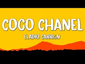 Eladio Carrión - Coco Chanel ft. Bad Bunny (Letra/Lyrics)