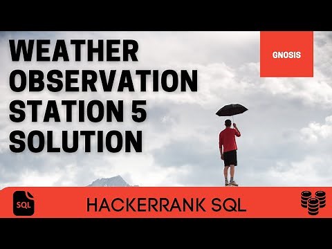 Weather Observation Station 5 Solution| Hackerrank SQL