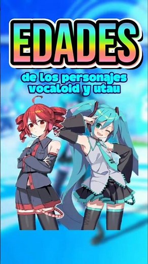 Edades de los personajes VOCALOID y UTAU #hatsunemiku #miku #vocaloid #kasaneteto #teto #kagaminerin