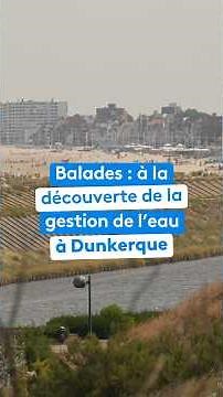 Strolls: Discovering Water Management in Dunkirk