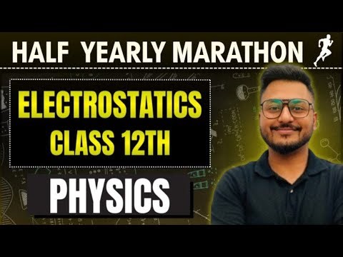 ELECTROSTATICS | CLASS 12 | ISC | HALF YEARLY | LIVE| YASH MAHESHWARI