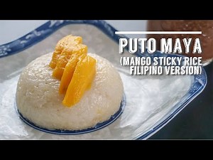 EASY NO STEAM PUTO MAYA RECIPE | MANGO STICKY RICE FILIPINO VERSION | FILIPINO DELICACY