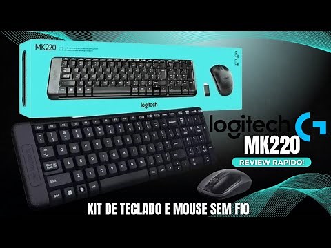 REVIEW - KIT LOGITECH MK220 TECLADO e MOUSE SEM FIO - OTIMO CUSTO BENEFÍCIO! #logitech