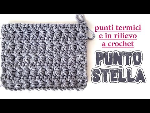 uncinetto punti termici in rilievo - Punto Stella star stitch