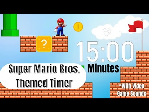 Super Mario Bros. Themed Timer || 15 Minutes || Video Game Sounds #mario #timer #supermariobros