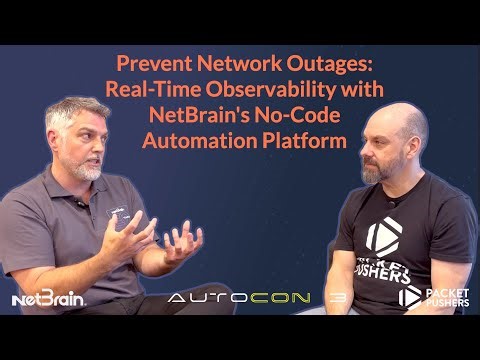 Prevent Network Outages: Real-Time Observability with NetBrain's No-Code Automation Platform