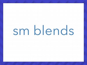 Initial sm blends