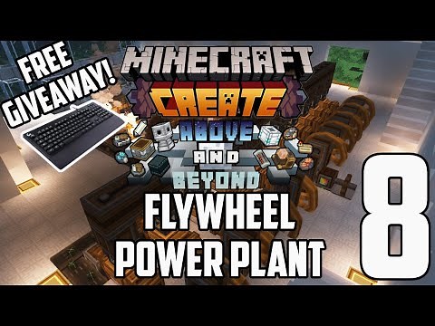 Minecraft Create Above and Beyond Flywheel Power Plant & Giveaway - Episode #8 - Modded Minecraft