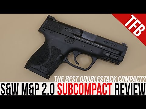 S&W M&P 2.0 Subcompact Review and Glock 26 Comparison